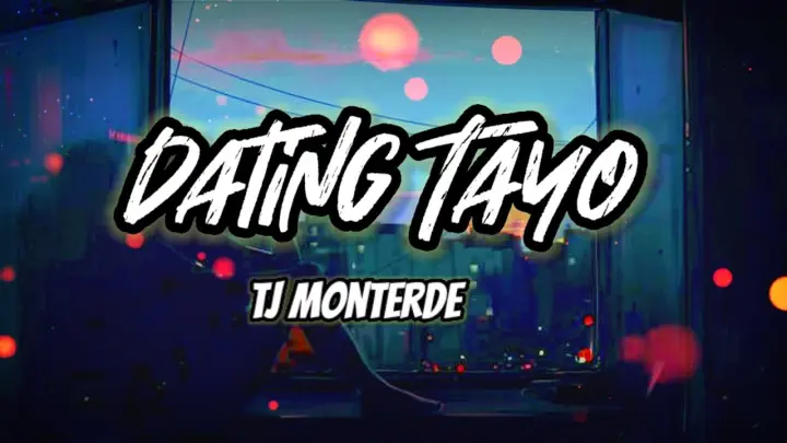 TJ Monterde - Dating Tayo (Lyrics) | KamoteQue Official
