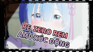 [Re:Zero AMV / Cảm Động] Rem Cười, Tất Cả Chúng Ta Đều Khóc.