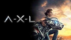 A-X-L Full Tagalog Dubbed