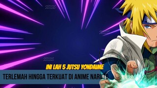 5 Jutsu Yondaime Dari Terlemah Hingga Terkuat Di Anime Naruto Part 2