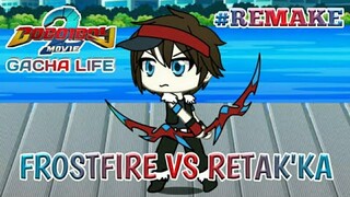 BoBoiBoy Movie 2 (Gacha Life Version) - Frostfire vs Retak'ka [Remake] |No Slow Motion|