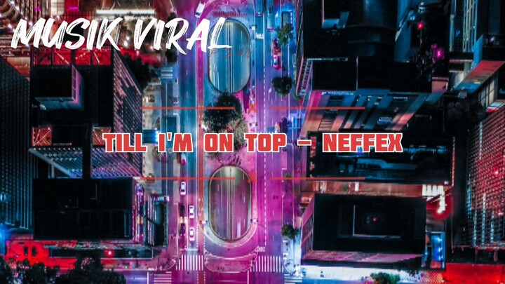 Till I'm On Top - Neffex