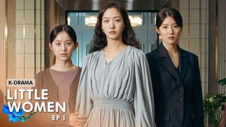 ALUR CERITA LITTLE WOMEN EPISODE 1 | 2022 | K-DRAMA