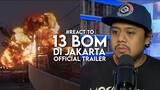 #React to 13 BOM DI JAKARTA Official Trailer