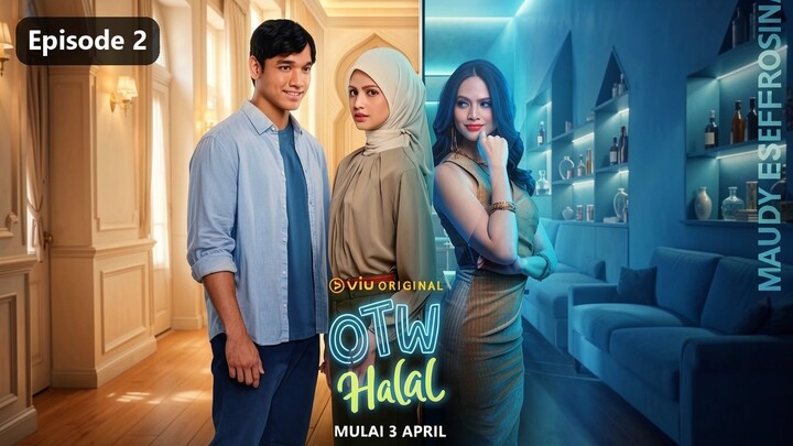 Otw Halal Season 1 Episode 2 (2026) Sub Indo