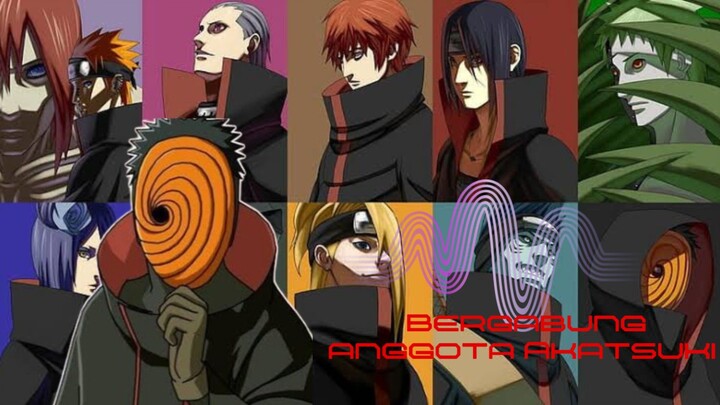 kisah terbentuknya Akatsuki dan bergabungnya para anggota Akatsuki