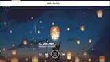 Nhạc Chill Ít thôi nhé không nhiều Ít Nhưng Dài Lâu lofi Anh Yêu Vội Thế 32