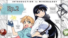 Introduction to Mineralogy (Episode 2) Eng sub