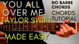 Taylor Swift - You All Over Me Chords (EASY GUITAR TUTORIAL) for Acoustic Cover