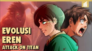 EVOLUSI KEKUATAN EREN DARI DULU HINGGA SEKARANG