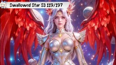 Swallowed Star Season 3 episode 119 [197]