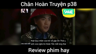 Review phim Chân Hoàn Truyện phần 38
