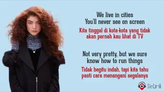 Team - Lorde (Lirik Lagu Terjemahan) - TikTok We live in cities you'll never see on screen