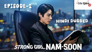 Strong Girl Nam-Soon S-1| Epi-1 Hindi dubbed Korean drama 720p HD