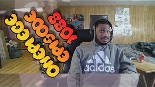 OP | Reaction - Episode. 1088