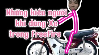 Những kiểu người khi dùng Xe trong FreeFire | Chú Xám #shorts