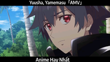 Yuusha, Yamemasu「AMV」Hay Nhất