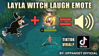 Layla Witch Laugh Emote Script No Password | TikTok Viral - By Oppanget Official | MLBB