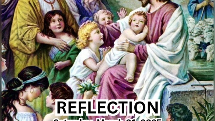 (Reflection) Saturday, March 01, 2025Saturday of the Seventh Week in Ordinary Time
