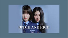 Bitch x Rich EP. 09 HD (ENG SUB) 2023
