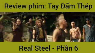 Review phim: Tay Đấm Thép Real Steel #6