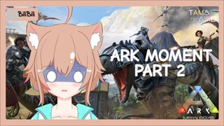 HARI-HARI ARK | ARK MOMENT PART 2