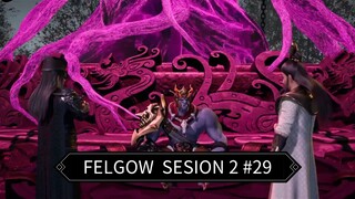 FELGOW  SESION 2 #29