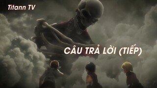 Attack On Titan (Short Ep 10) - Câu trả lời (Tiếp)