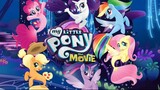 My Little Pony The Movie มายลิตเติ้ลโพนี่ เดอะมูฟวี่ HD พากย์ไทย