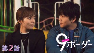 9 Border Episode 02 Sub Indo