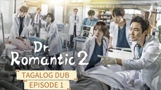 DOCTOR ROMANTIC SEASON 2 / TAGALOG DUB / EPISODE 1