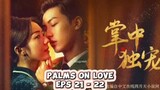 Palms On Love ( 2024) Eps 21 - 22 Indo Sub