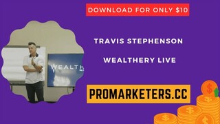 Travis Stephenson – Wealthery Live