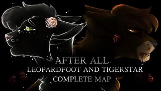 🥀After All COMPLETE Leopardfoot and Tigerstar MAP🥀