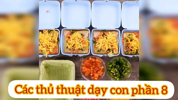 các thủ thuật nuôi dạy con phần 8