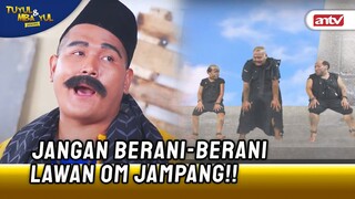 Raja Aja Sampe Nyerah Sama Kekuatan Om Jampang! | Tuyul dan Mbak Yul Reborn ANTV Eps 34 (5/5)