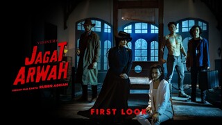 FIRST LOOK JAGAT ARWAH | SEGERA DI BIOSKOP