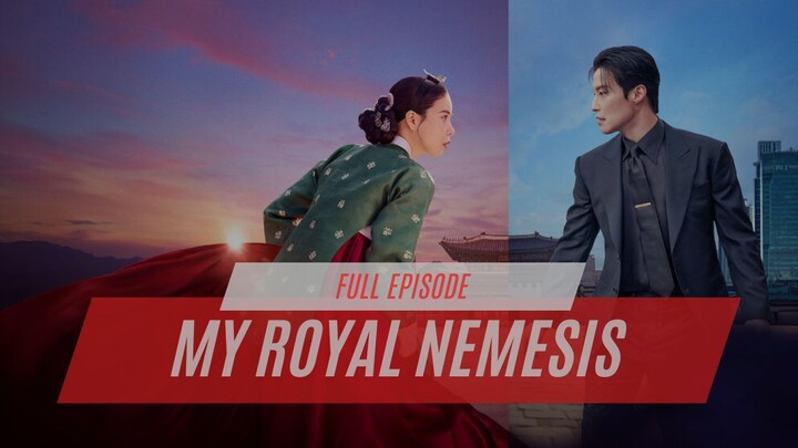 MY ROYAL NEMESIS FULL EPISODE | DRAKOR DUB INDO