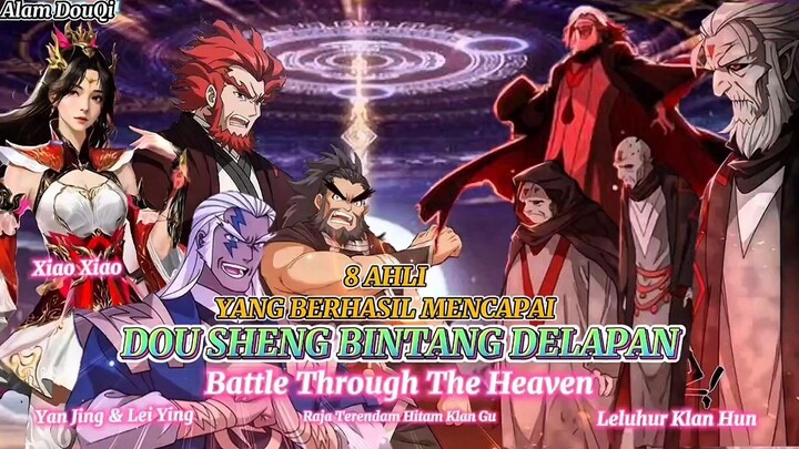 AHLI KUAT YANG BERHASIL MAJU KE DOU SHENG BINTANG DELAPAN BTTH