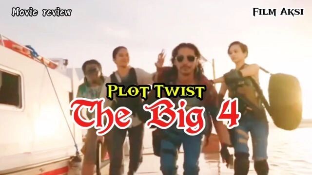 Plot twist film The Big 4