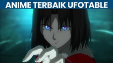Anime Terbaik Buatan Studio Ufotable