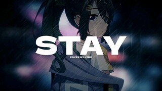 The Kid Laroi & Justin Bieber - Stay (Cover By Lime) Song Japan