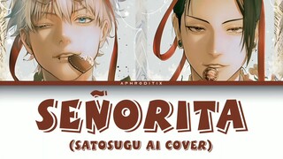 [AI Cover] Gojo x Geto - Señorita (Lyrics)