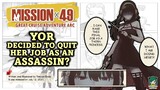 SPY x FAMILY CHAPTER 49: Yor Decided to Quit Her Job as an Assassin? (w/ Eng Sub)