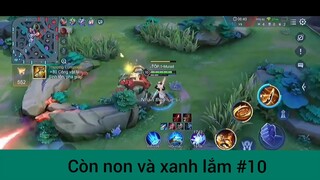 Còn non và xanh lắm p10