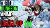 Top 10 Dungeon Anime with an Overpowered MC - Part 1