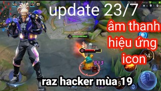 Mod Skin Mùa 19 - mod skin raz siêu cấp tin tặc - âm thanh - hiệu ứng - icon