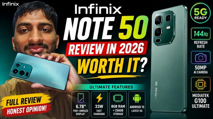 Infinix Note 50 Review in 2026 ls Still Worth It? 144Hz Display & G100 Ultimate Gaming Test 60FPS