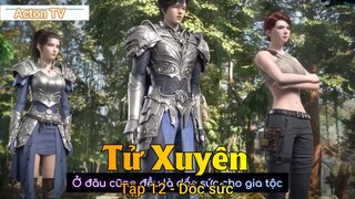 Tử Xuyên Tập 12 - Dốc sức