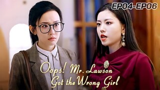 My best friend pretended to be me and became the CEO’s wife[Oops! Mr.Lawson Got the Wrong Girl]EP4-6